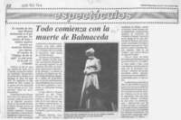 Todo comienza con la muerte de Balmaceda  [artículo].