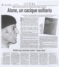 Alone, un cacique solitario