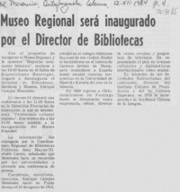 Museo regional será inaugurado por el Director de Bibliotecas