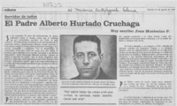 El padre Alberto Hurtado Cruchaga