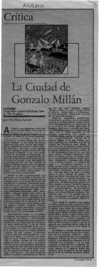 La ciudad de Gonzalo Millán  [artículo] Ana María Larraín.
