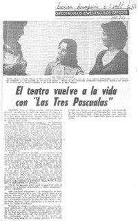 El Teatro vuelve a la vida con "Las tres pascualas"  [artículo]