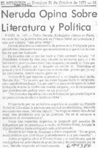 Neruda opina sobre literatura y política.