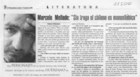 Marcelo Mellado, "sin trago el chileno monosilábico"  [artículo] Ximena Villanueva