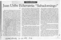 Juan Uribe Echevarría, "Sabadomingo"  [artículo] Filebo.