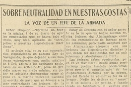 Sobre la neutralidad en nuestras costa, Las Últimas Noticias 23 de noviembre de 1914, p. 1. Portada, centro de la página; Bibilioteca Nacional,.Pach 3052