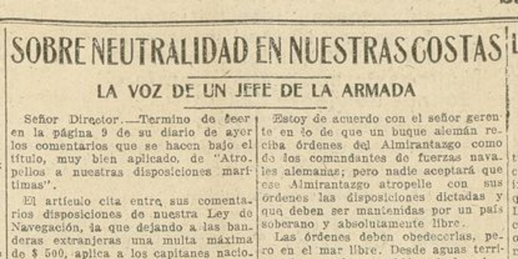 Sobre la neutralidad en nuestras costa, Las Últimas Noticias 23 de noviembre de 1914, p. 1. Portada, centro de la página; Bibilioteca Nacional,.Pach 3052