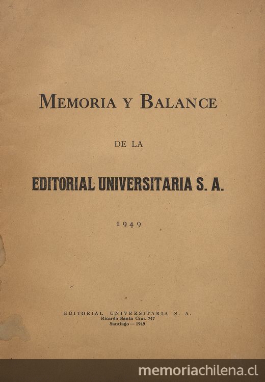 Memoria y balance de la Editorial Universitaria S.A. : 1949