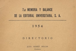 7.a memoria y balance de la Editorial Universitaria, S.A. : 1954