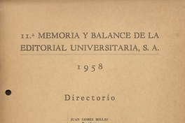 11.a memoria y balance de la Editorial Universitaria, S.A. : 1958