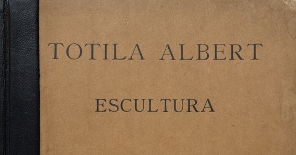 Tótila Albert. Escultura
