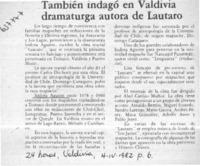 También indagó en Valdivia dramaturga autora de Lautaro.  [artículo]