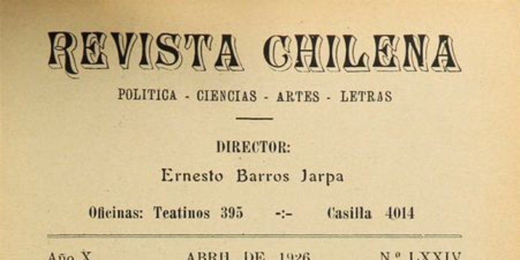 Revista Chilena. Año 10, número 74, abril de 1926