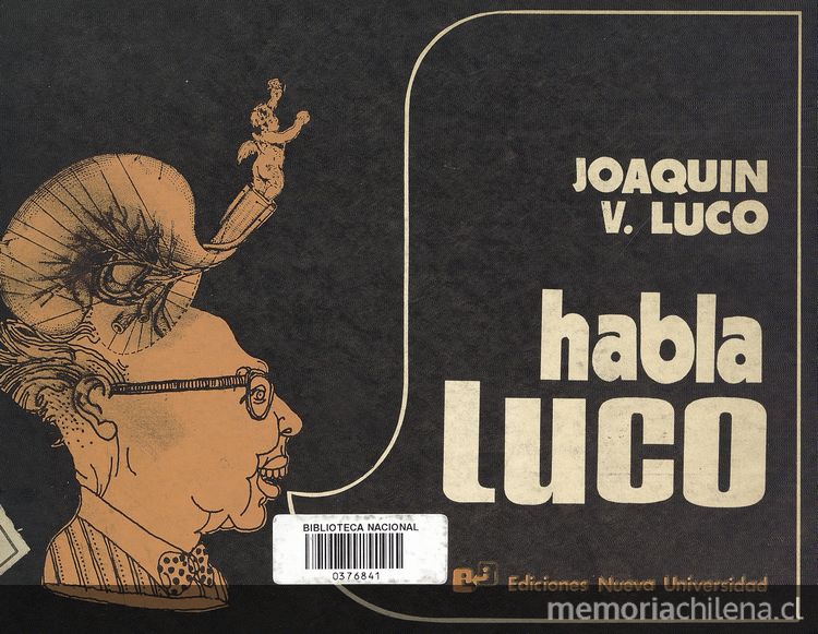 Habla Luco [prólogo de Fernando Castillo Velasco].