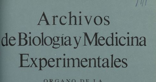 Historia de la Sociedad de Biología de Chile. Archivos de Biología y Medicina Experimental, nº 11,(1978)