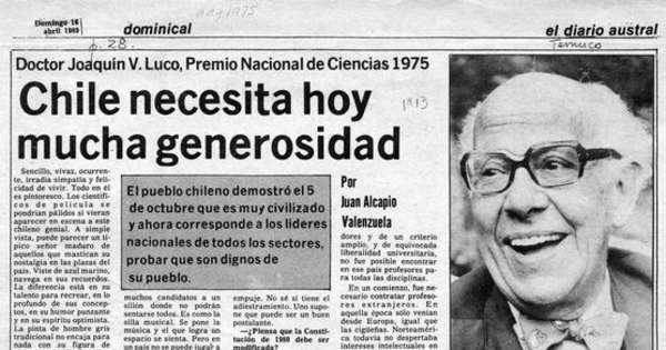 Chile necesita hoy mucha generosidad. El Diario Austral, Temuco, 18 de abril de 1989