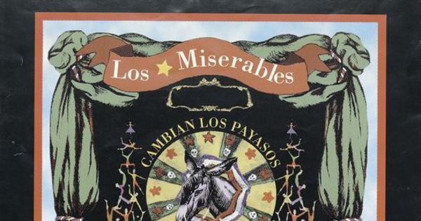 Los Miserables: Cambian los payasos pero el circo sigue, 1997