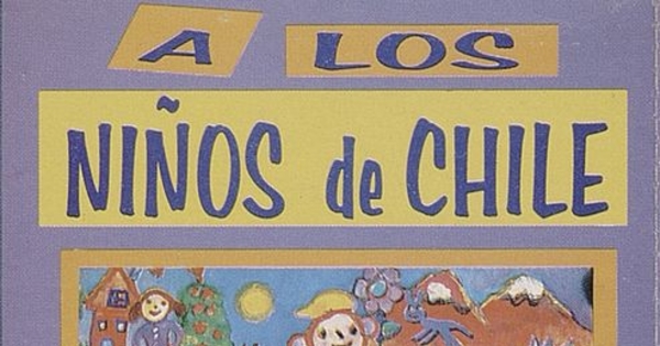 Ángel Parra: A los niños de Chile, 1993