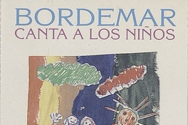 Bordemar canta a los niños : con Soledad Guarda : interpreta Jessica González, 1995