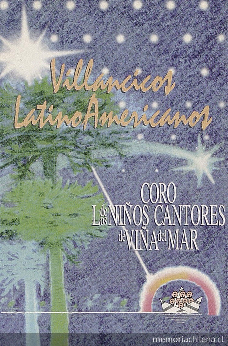 Villancicos latinoamericanos : Coro de Los Niños Cantores de Viña del Mar, 1996