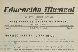Educación musical: año II, número 7, marzo de 1947