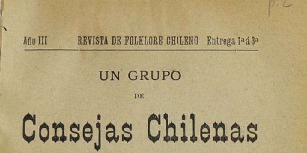 Un grupo de consejas chilenas :estudio de novelística comparada precedido de una introducción referente al orijen y la propagación de los cuentos populares