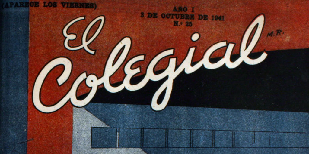 El Colegial: año 1, número 25 número, 3 de octubre de 1941