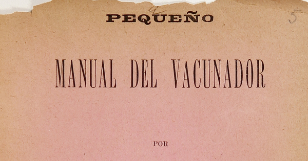 Pequeño manual del vacunador : adoptado por la Junta Central de Vacuna