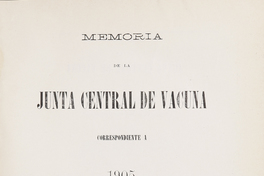 Memoria de la Junta Central de la Vacuna correspondiente a 1905