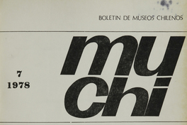 Actas de las Primeras Jornadas Museológicas Chilenas, 12-16 de diciembre de 1977