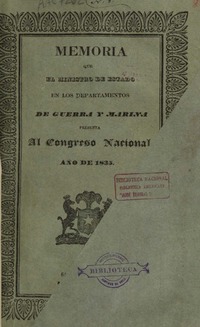 Memoria que el Ministro de Estado en los Departamentos de Guerra y Marina presenta al Congreso Nacional.