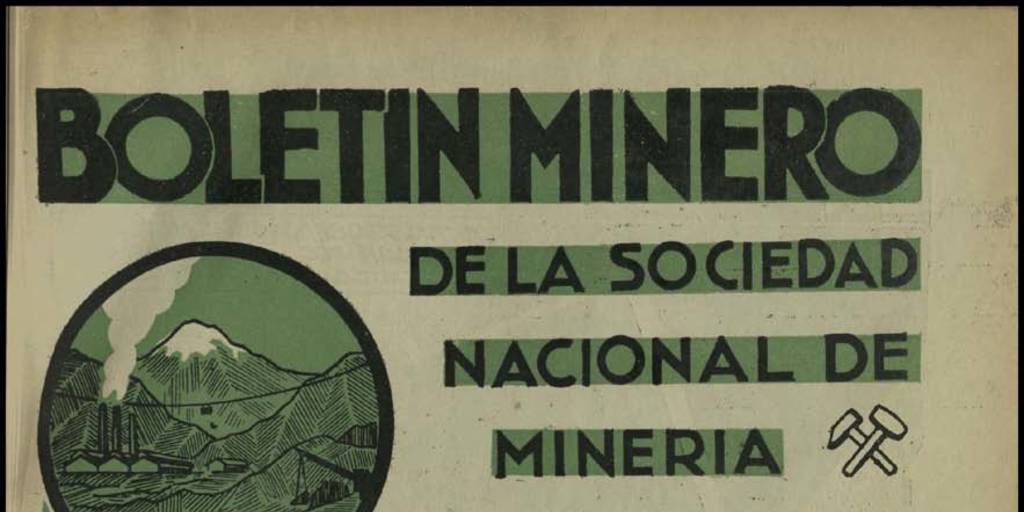 Memoria que presenta a la Junta General Ordinaria de Socios, en 20 de julio de 1935, la mesa directiva de la Sociedad Nacional de Minería