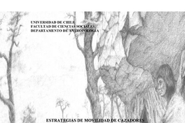 Estrategias de movilidad de cazadores recolectores durante el perído arcaico en la región de Calafquén, sur de Chile. Memoria de Título para optar al Título de Arqueólogo, Universidad de Chile, 2005,