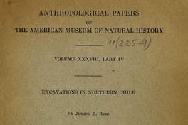 Excavations in Northern Chile. The American Museum of Natural History, 1943.