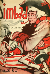 Simbad: el gran amigo del Peneca: año 4, números 192-208, 6 de mayo a 26 de agosto de 1953