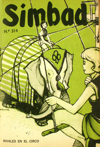 Simbad: el gran amigo del Peneca: año 7, números 314-330, 7 de septiembre a 28 de diciembre de 1955