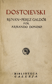 Dostoievski, Renán, Pérez Galdós