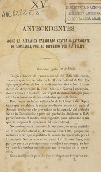 Antecedentes sobre la acusacion entablada contra el Intendente de Aconcagua por el Diputado por San Felipe. Santiago: Imprenta de Julio Belin, 1850.