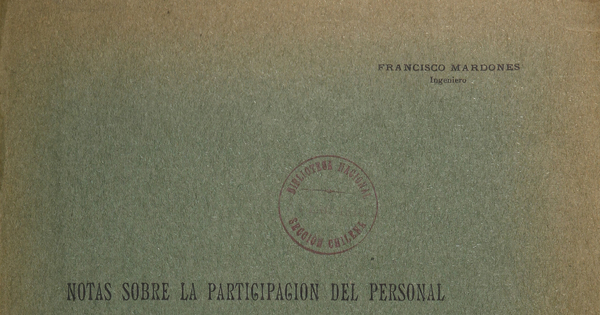 Notas sobre la participación del personal de los ferrocarriles en los beneficios de la explotación /Francisco Mardones.