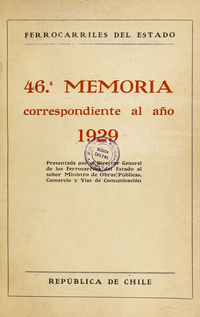 Cuadrigesima sexta memoria. Presentada por el director general al ministerio de fomento. Año 1929