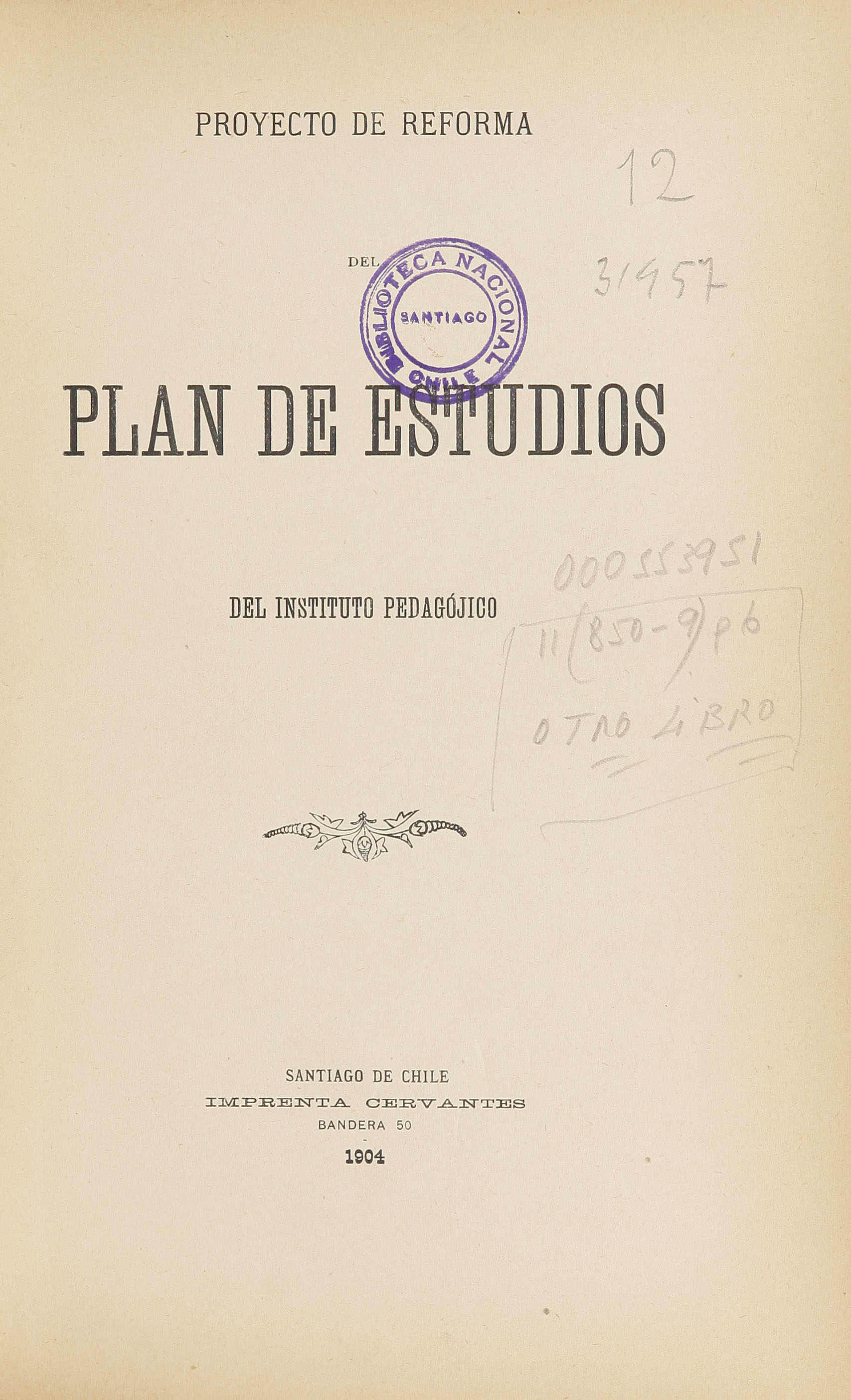 Proyecto de reforma del plan de estudios del Instituto Pedagógico.