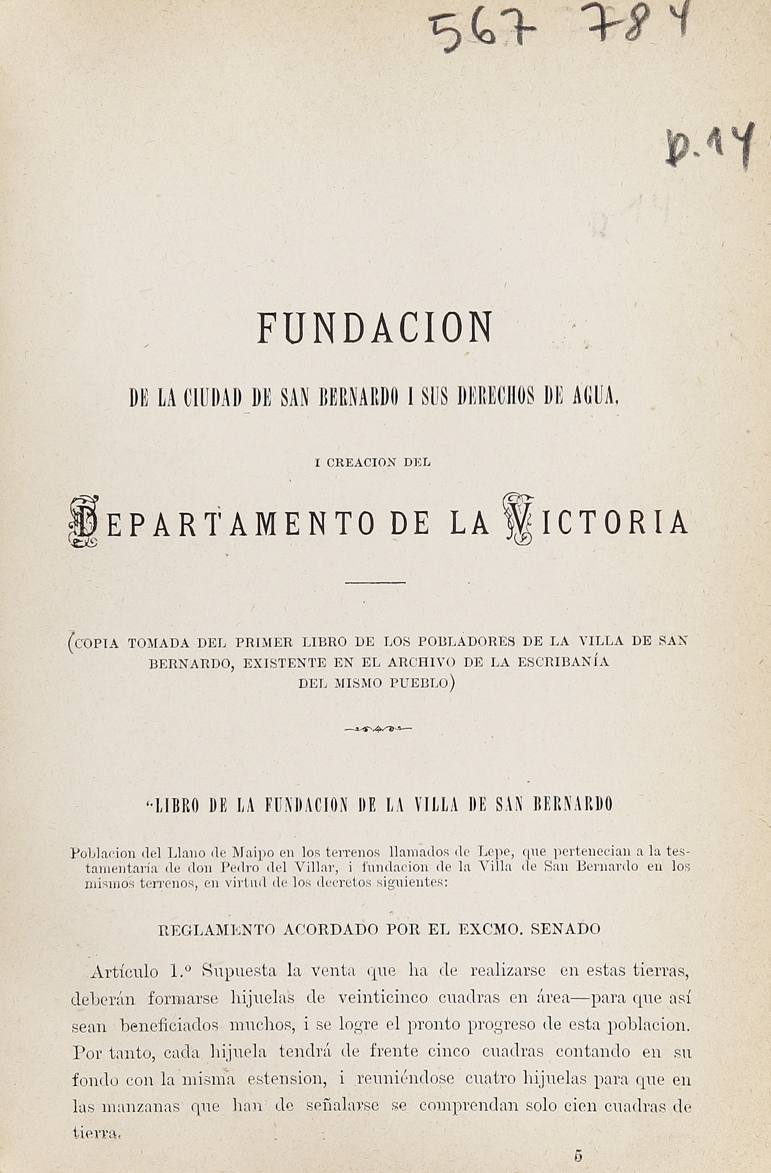 Fundación de la ciudad de San Bernardo i sus derechos de agua, i creación del Departamento de la Victoria. 1884.