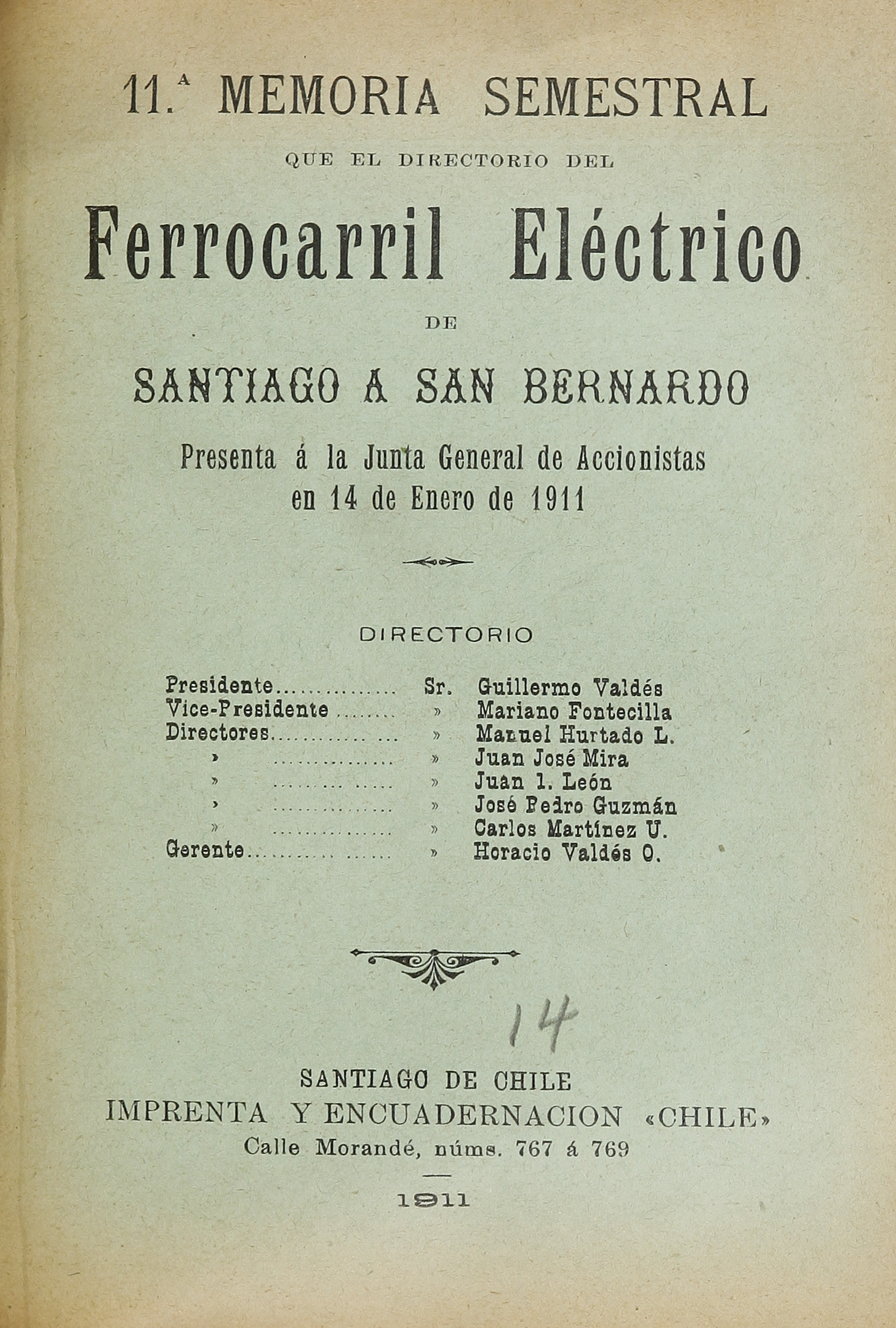 11ª Memoria semestral que el directorio del Ferrocarril Eléctrico de Santiago a San Bernardo presenta a la Junta General de Accionistas en 14 de enero de 1911