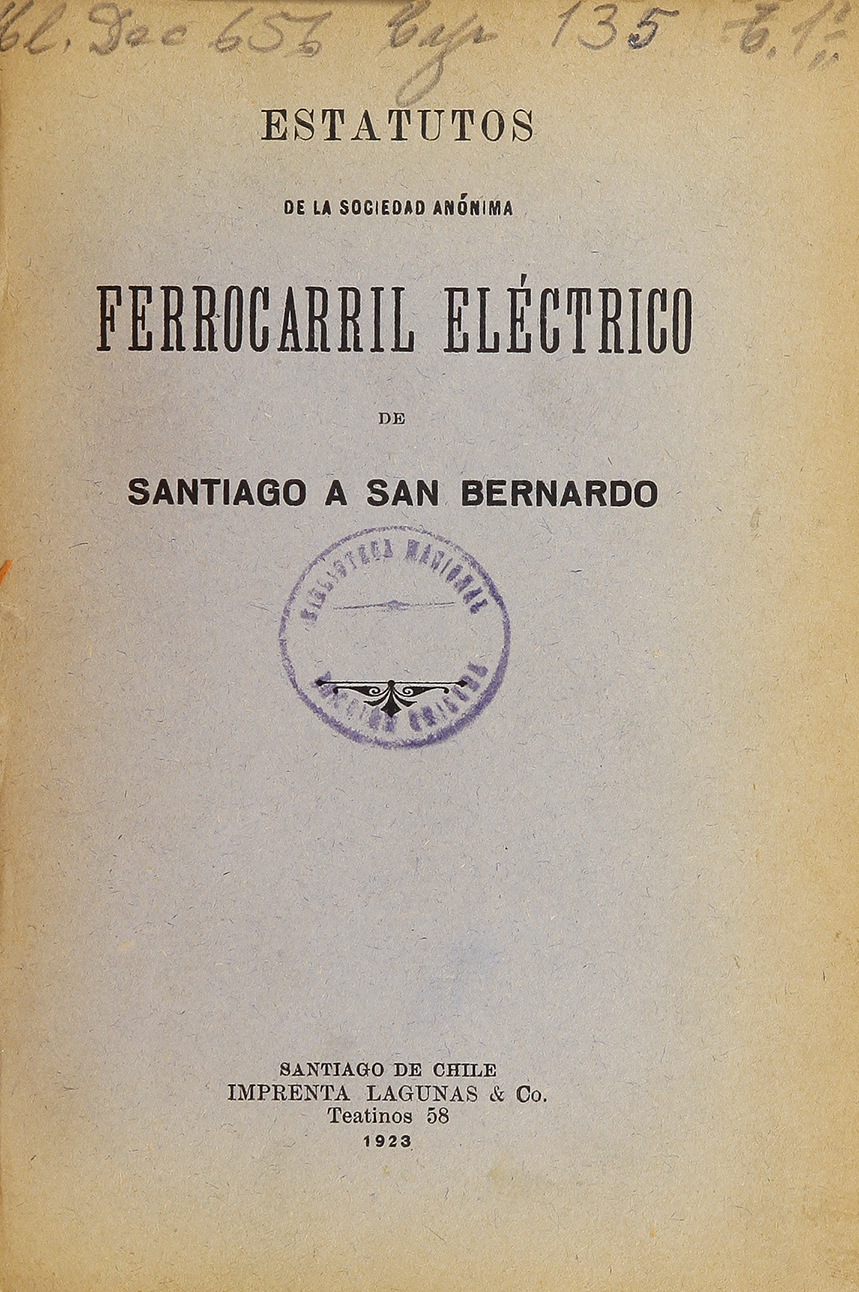 Estatutos de la Sociedad Anónima Ferrocarril Eléctrico de Santiago a San Berna