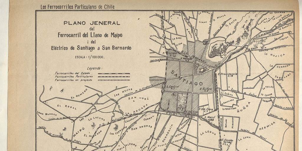Plano general del Ferrocarril del Llano de Maipo y del Eléctrico de Santiago a San Bernardo