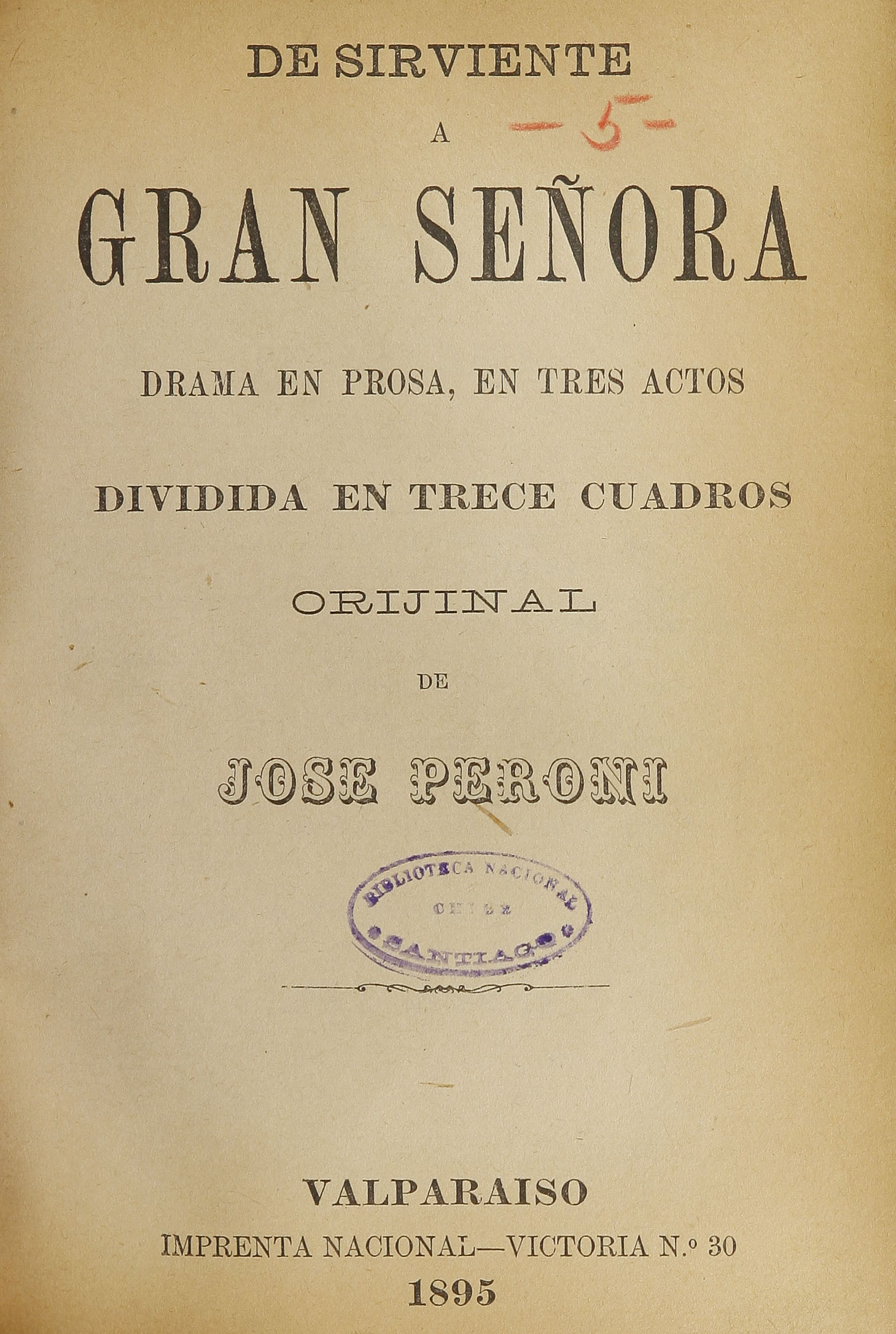 De sirviente a gran señora, Valparaíso, Imprenta Nacional, 1895