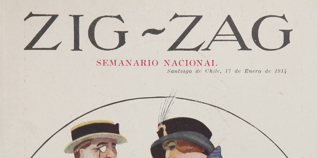 Zig-Zag: año IX, números 465-475, 17 de enero a 28 de marzo de 1914