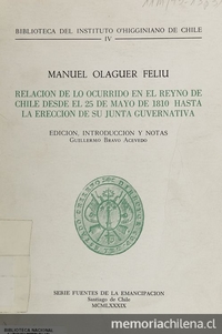 Relación de lo ocurrido en el Reyno de Chile desde el 25 de mayo de 1810 hasta la erección de su junta guvernativa