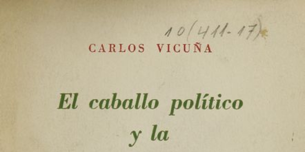 Portada de El caballo político y la escatocracia occidental de Carlos Vicuña Fuentes, publicado por la editorial Cruz del Sur en 1952.