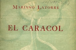 Portada de El caracol de Mariano Latorre, publicado por editorial Cruz del Sur en 1952